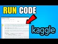 How To Run Code On Kaggle Notebook 2026 Complete Guide