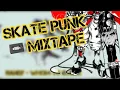 Download Lagu SKATEPUNK Mixtape Vol.1  #punkrawk #skatepunk
