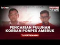 Download Lagu [BREAKING NEWS] Pencarian Puluhan Korban Pesantren Ambruk | tvOne