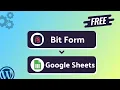 Integrating Bit Form with Google Sheets Step-by-Step Tutorial Bit Integrations