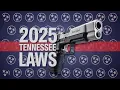 2025 Tennessee Gun Laws What You NEED To Know
