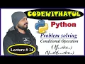 Learn Python - Full Course for Beginners Tutorial Lecture 14 if else if elif else