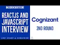 ReactJs Interview Cognizant 2nd Round ReactJs Javascript CTS Software Engineer Developer