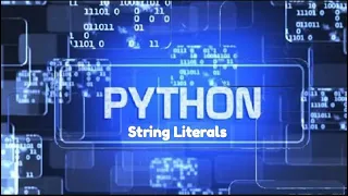 Python String Literals Part - 2