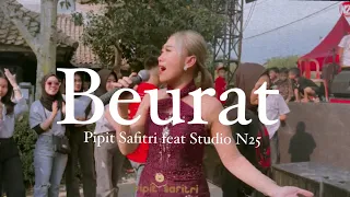 Download PIPIT SAFITRI - BEURAT (Live Show Pesta Rakyat Simpang Tengah feat Studio N25) MP3