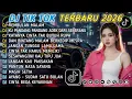 Lagu DJ TIKTOK TERBARU 2026 || DJ CINTA DARI SEBERANG 🎵 DJ KATANYA CINTA TAK BUTUH RUPA 🎵 FULL ALBUM❗❗