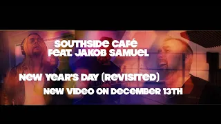 Southside Cafe New Year s Day revisited feat Jakob Samuel