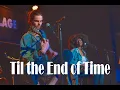 Download Lagu Til the End of Time (Timothy Bloom ft V Bozema) - Cover by Bluegem