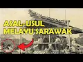 Download Lagu TERUNGKAP!!! ASAL USUL Bangsa Melayu Sarawak | Radius Kalbar