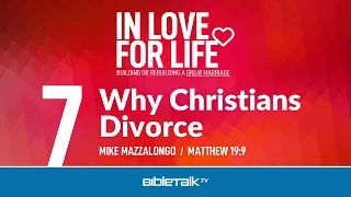 Why Christians Divorce