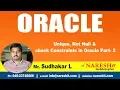 Oracle Tutorials Unique Not Null check Constraints in Oracle Part - 2 by Mr Sudhakar L