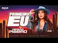 Lagu Lauana Prado - Primeiro Eu - VERSÃO PISEIRO