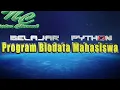 Program Python - Membuat Biodata Mahasiswa