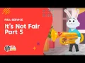Download Lagu IT'S NOT FAIR PART 5 | Kids on the Move