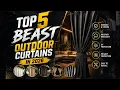 Top 5 Best Outdoor Curtains in 2026 Stylish Waterproof Windproof Picks