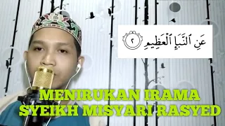 Download SURAH ANNABA MIRIP MISYARI RASYEED !!! MORATTAL MERDU MP3