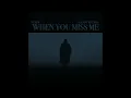 PLAZA - When You Miss Me (Official Audio)