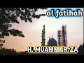 Lagu AL FATIHAH  - H. MUAMMAR ZA (QORI INTERNASIONAL)