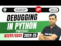Debugging in Python Practical Class 11 Informatics Practices Ch - 4 Data Handlings 2024-25