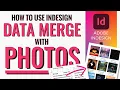 How to add Variable Images or Photos in a grid with InDesign Data Merge