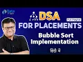 DSA Practical - Bubble Sort Algorithm in Data Structures Bubble Sort Sorting Algorithm Hindi