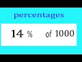 Percentages 14 Percentage of 1000