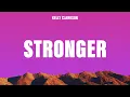 Download Lagu Kelly Clarkson - Stronger (What Doesn't Kill You) (Lyrics)