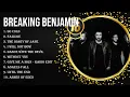 Lagu Greatest Hits Breaking Benjamin full album 2023 ~ Top Artists To Listen 2023
