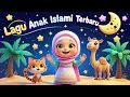 Lagu Anak Islami 25 Menit -  Hasbi Rabbi, Allahul Kahfi, Sholawat Jibril, dan Sholawat Anak Lainnya