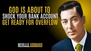 God Is About To Shock Your Bank Account Get Ready For Overflow NEVILLE GODDARD TEACHINGS  God Is About To Shock Your Bank Account Get Ready For Overflow NEVILLE GODDARD TEACHINGS