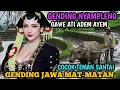 Lagu Paling Banyak Dicari ,!!!(GENDING JAWA MATMATAN) CAMPURSARI TERBARU PALING NYAMPLENG