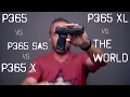 Part 1 Sig Sauer P365 VS P365 SAS with a ported slide VS P365XL The Reliability of a P365X