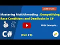 Mastering Multithreading Part-8 Demystifying Race Conditions and Deadlocks In C Learn N Njoy