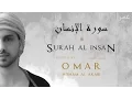 Download Lagu Surah Al Insan - Emotional - سورة الإنسان