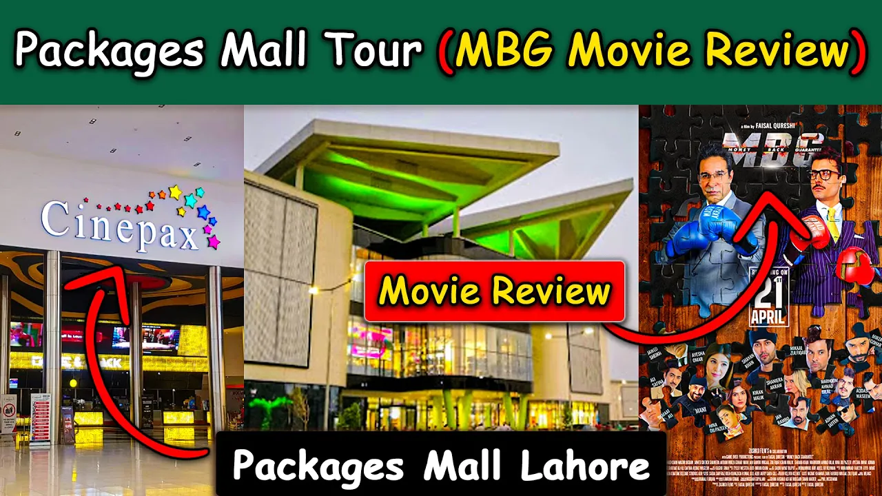 Packages Mall Lahore Cinema | Packages Mall Lahore Vlog | Movie Review Vlogs | MBG Movie Review #mbg