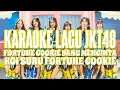 Download Lagu KARAOKE JKT48 - Fortune cookie yang mencinta