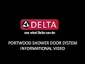 Delta Portwood Shower Door System Informational