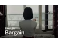 Video di BARGAIN Trailer | Festival 2016