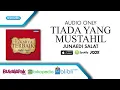 Download Lagu Tiada Yang Mustahil - Junaedi Salat (Audio) Download Lagu Tiada Yang Mustahil - Junaedi Salat (Audio)