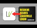 How To Resolve Login Issues On LeaseVille 2026 QUICK FIX
