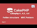 Cakephp 4 tutorial in hindi Cakephp 4 4 Part1 c pattern Learning code folder structure