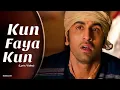 Kun Faya Kun Lyrics Video | Rockstar | Ranbir Kapoor | A. R. Rahman | Javed Ali | Mohit Chauhan