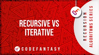 Recursive VS Iterative Recursion Algorithms series