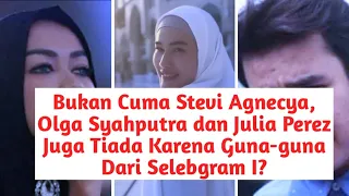 Download Bukan Cuma Stevi Agnecya, Olga Syahputra dan Julia Perez Juga Tiada Karena Guna-guna Dari I MP3