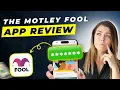 Motley Fool App Review 2025 Pros and Cons - Honest Unbiased