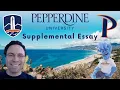 Pepperdine Supplemental Essay Expert Advice