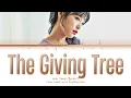 Download Lagu CHOI YENA The Giving Tree (LESSON Korean Ver.) Lyrics (최예나 너에게 가사) (Color Coded Lyrics)