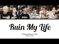BOYNEXTDOOR 'Ruin My Life' (EXchange Season 4) Lyrics (보이넥스트도어 환승연애4 가사) [Color Coded Han_Rom_Eng]