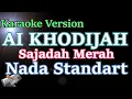 Lagu Sajadah Merah - Ai Khodijah (KARAOKE) Lirik Terbaru