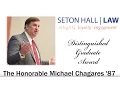 Seton Hall Law awarded The Honorable Michael Chagares